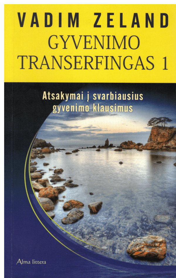 Gyvenimo transerfingas (1). Atsakymai į svarbius gyvenimo klausimus - Vadim Zeland
