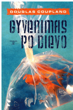 Gyvenimas po Dievo - Douglas Coupland