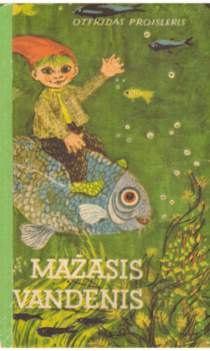 Mažasis vandenis - Otfridas Proisleris