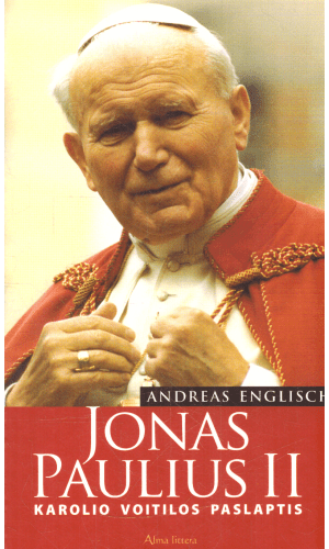 Jonas Paulius II. Karolio Voitilos paslaptis - Andreas Englisch