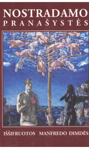Nostradamo pranašystės iššifruotos Manfredo Dimdės - Manfred Dimde