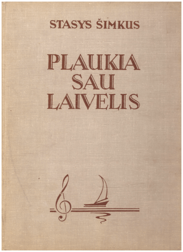 Plaukia sau laivelis (4) - Stasys Šimkus