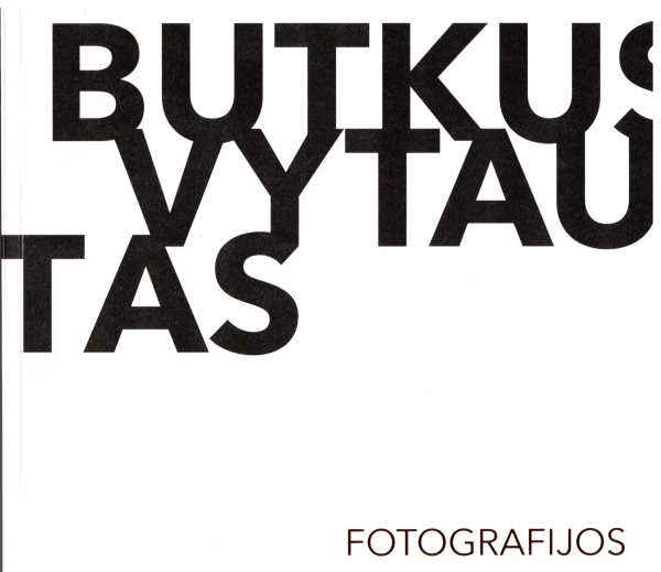 Fotografijos - Butkus Vytautas
