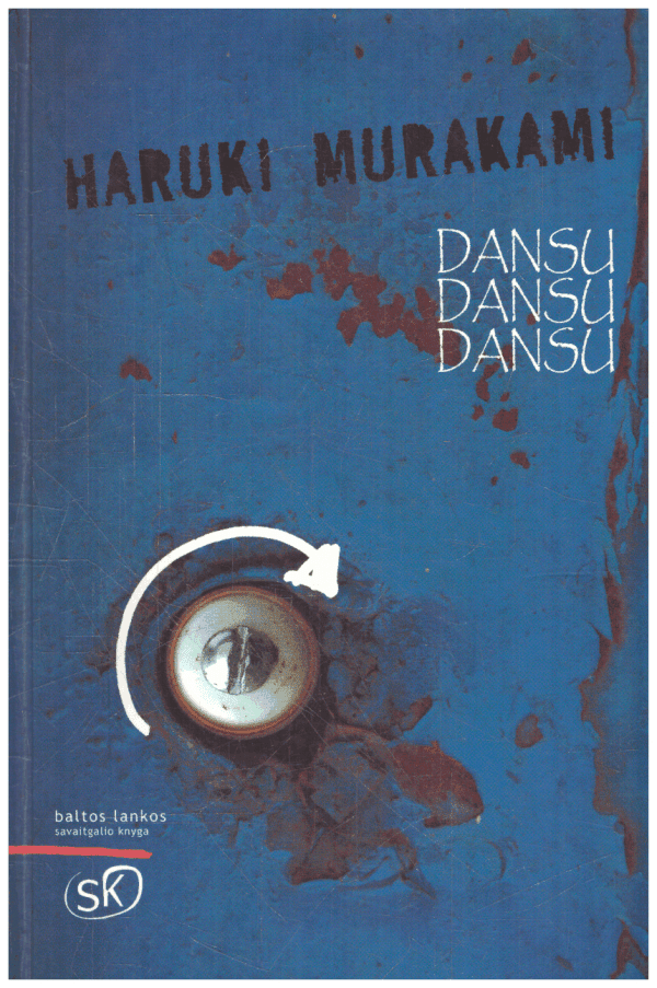 Dansu Dansu Dansu - Haruki Murakami