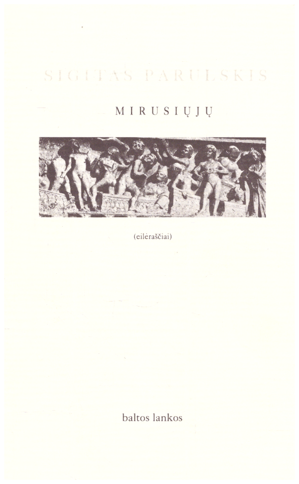 Mirusiųjų (eilėraščiai) - Sigitas Parulskis