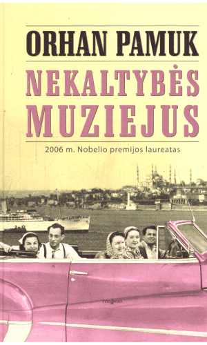 Nekaltybės muziejus - Orhan Pamuk