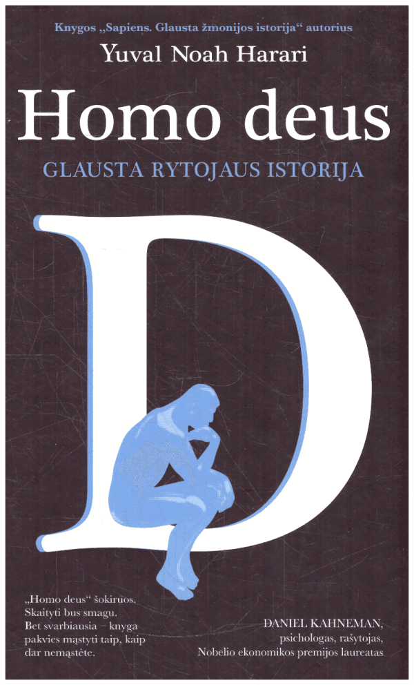HOMO DEUS: glausta rytojaus istorija - Yuval Noah Harari