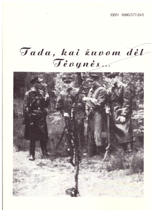 Tada kai žuvom dėl Tėvynės...