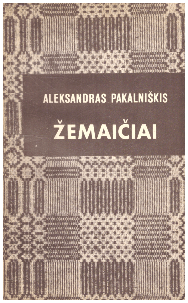 Žemaičiai - Aleksandras Pakalniškis