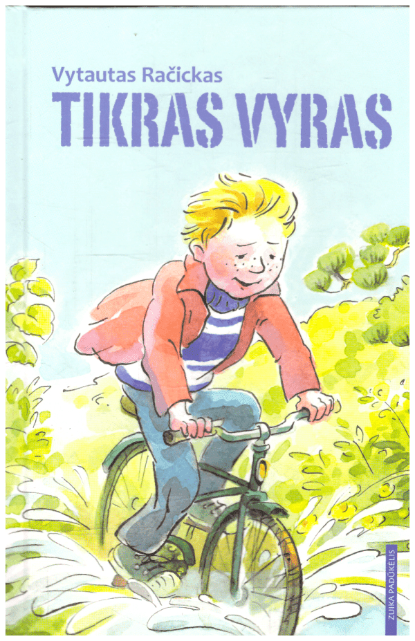 Tikras vyras - Vytautas Račickas