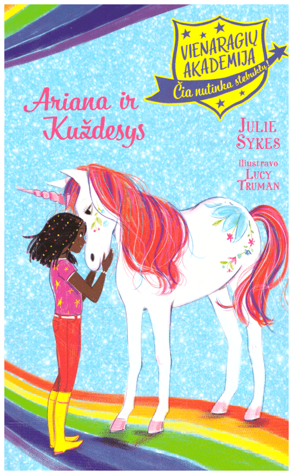 Vienaragių akademija (8). Ariana ir Kuždesys - Julie Sykes