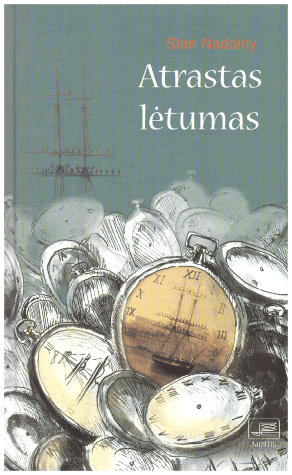 Atrastas lėtumas - Sten Nadolny