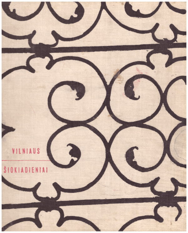 Vilniaus šiokiadieniai - R. Rakauskas, A. Sutkus