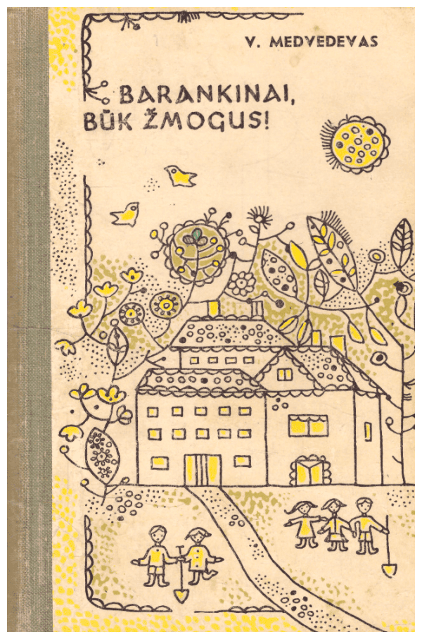 Barankinai, būk žmogus! - V. Medvedevas