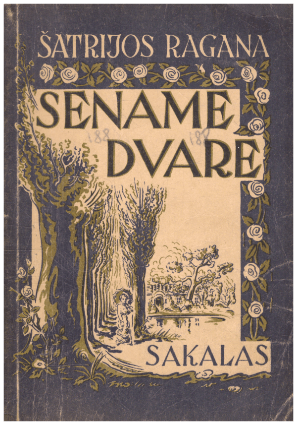 Sename dvare – Šatrijos Ragana