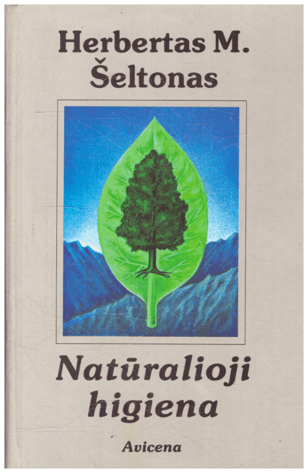 Natūralioji higiena - Herbertas M. Šeltonas