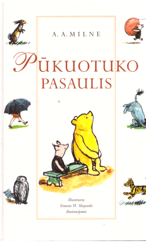 Pūkuotuko pasaulis - A. A. Milne