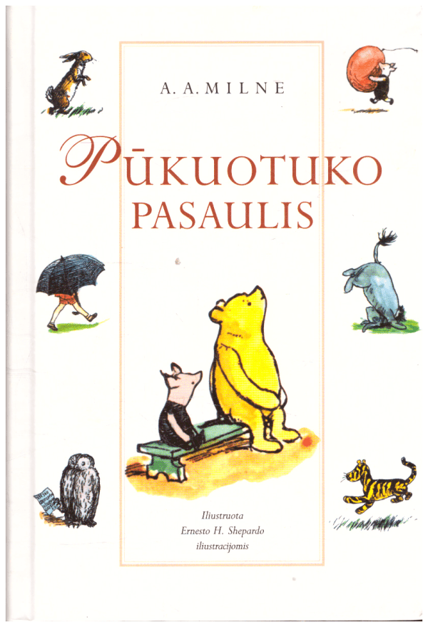 Pūkuotuko pasaulis - A. A. Milne