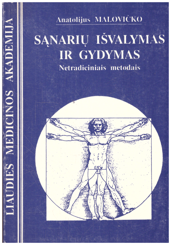 Sąnarių išvalymas ir gydymas netradiciniais metodais - Anatolijus Malovičko