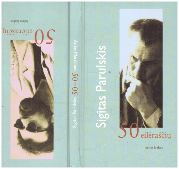 50+50 eilėraščių - Sigitas Parulskis, Aidas Marčėnas