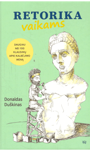 Retorika vaikams - Donaldas Duškinas