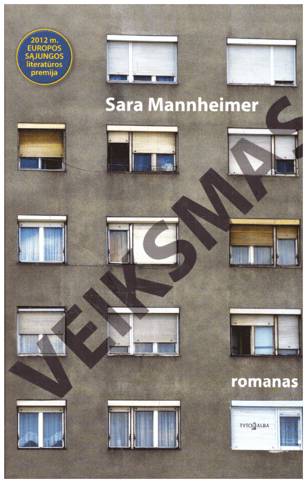 Veiksmas - Sara Mannheimer
