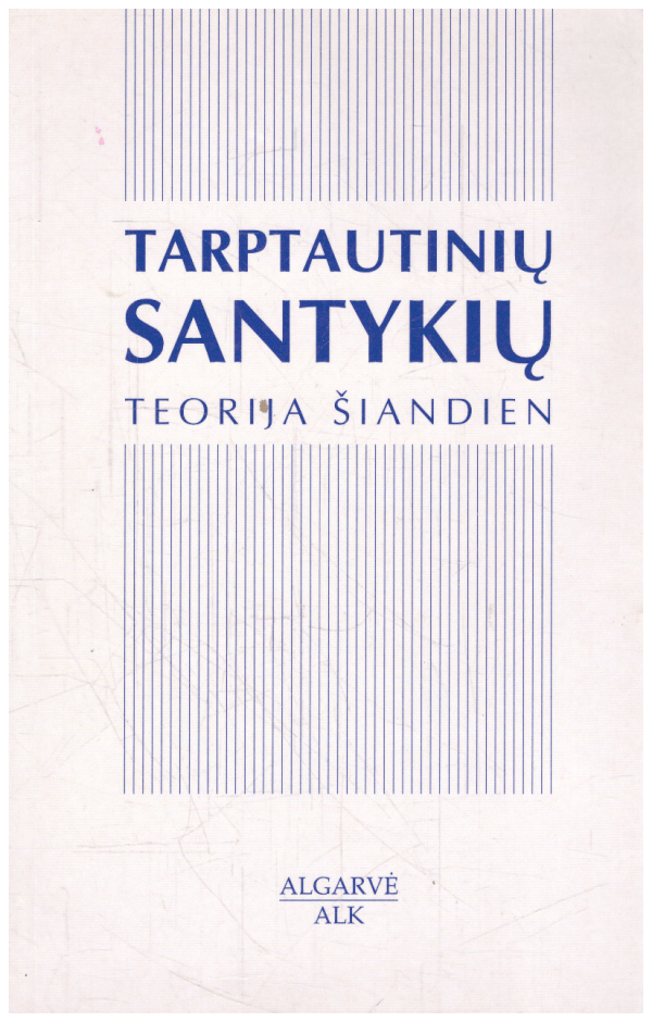 Tarptautinių santykių teorija šiandien - Ken Booth, Steve Smith