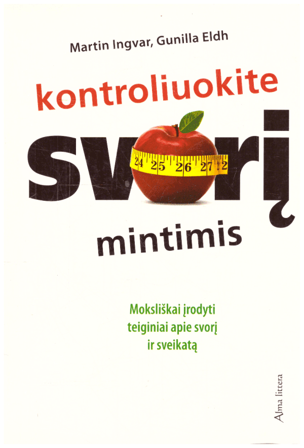 Kontroliuokite svorį mintimis - Martin Ingvar, Gunilla Eldh