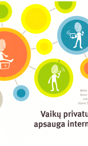 Vaikų privatumo apsauga internete (+CD) - Milda Mačėnaitė, Daiva Paulikienė, Indrė Skersytė, Dijana Šinkūnienė