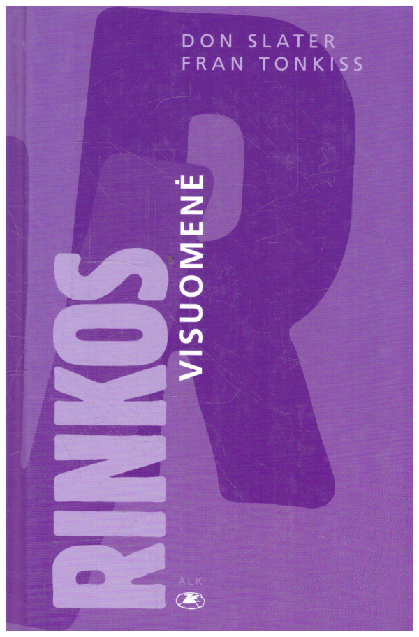 Rinkos visuomenė - Don Slater, Fran Tonkiss