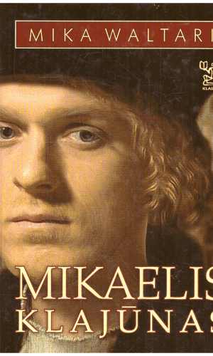 Mikaelis Klajūnas - Mika Waltari