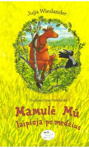 Mamulė Mū laipioja po medžius - Jujja Wieslander, Sven Nordqvist