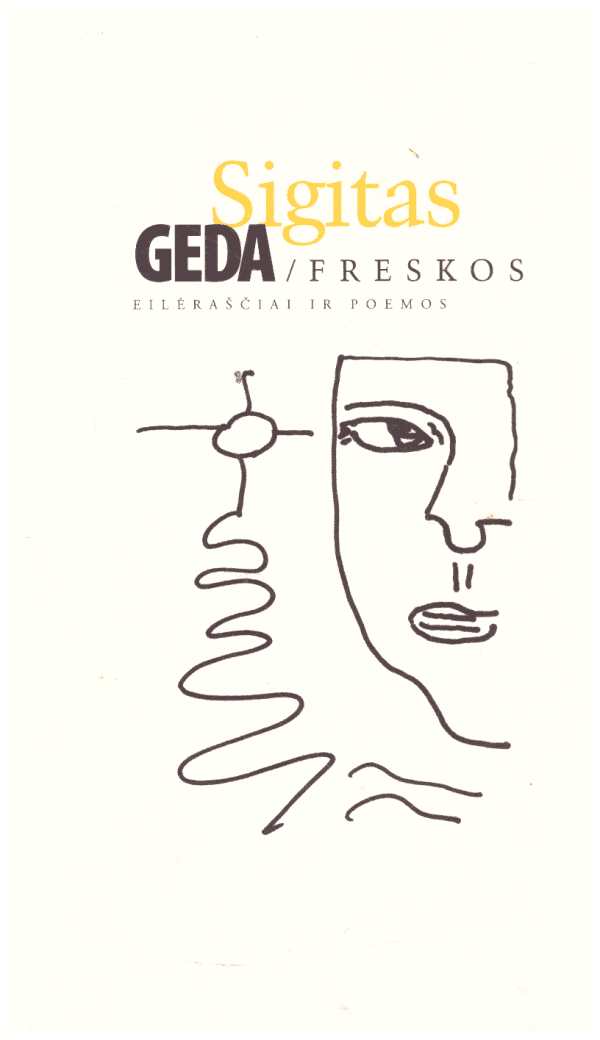 Freskos - Sigitas Geda
