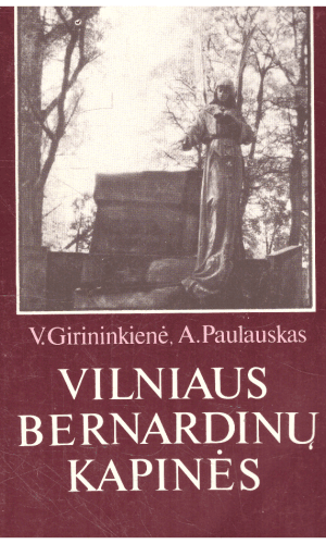 Vilniaus Bernardinų kapinės - V. Girininkienė, A. Paulauskas