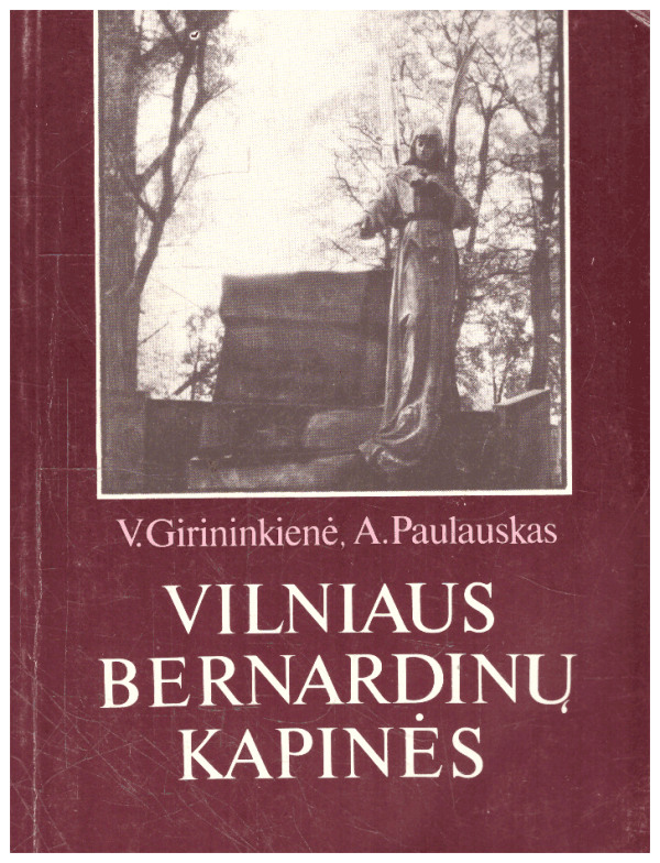 Vilniaus Bernardinų kapinės - V. Girininkienė, A. Paulauskas