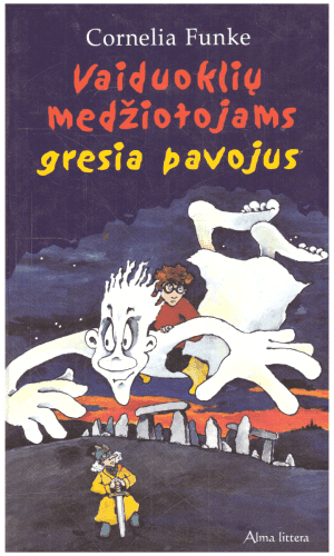 Vaiduoklių medžiotojams gresia pavojus - Cornelia Funke