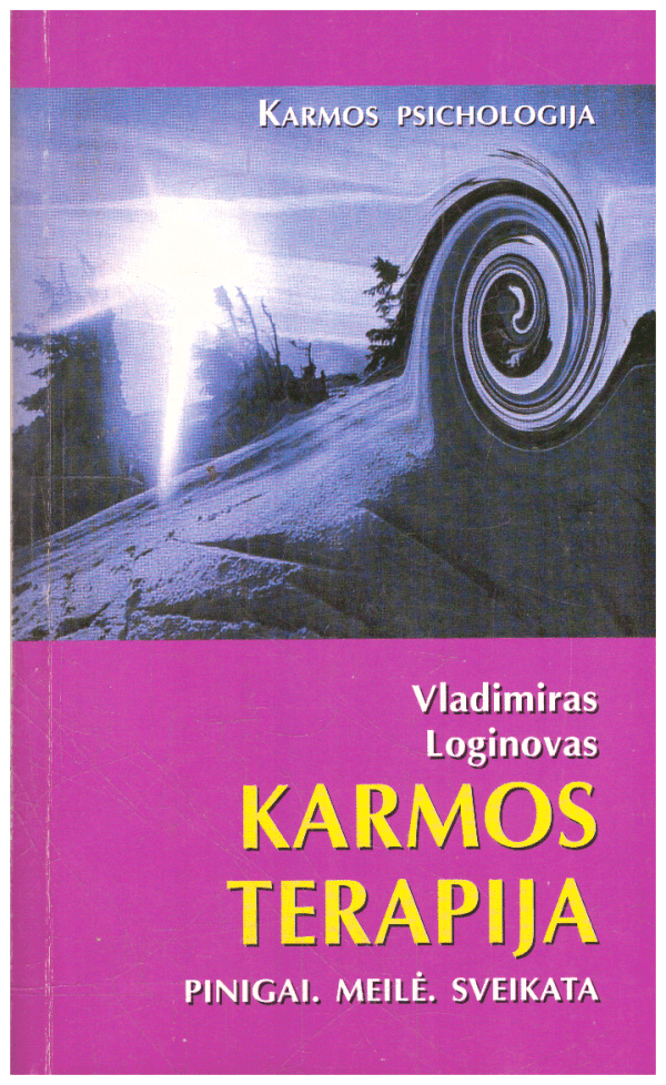 Karmos terapija: pinigai, meilė, sveikata - Vladimiras Loginovas