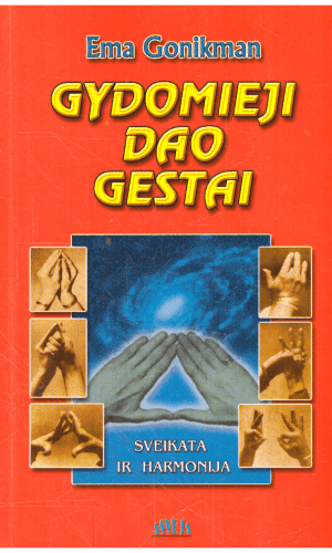Gydomieji dao gestai (savigynos terapija) - Ema Gonikman