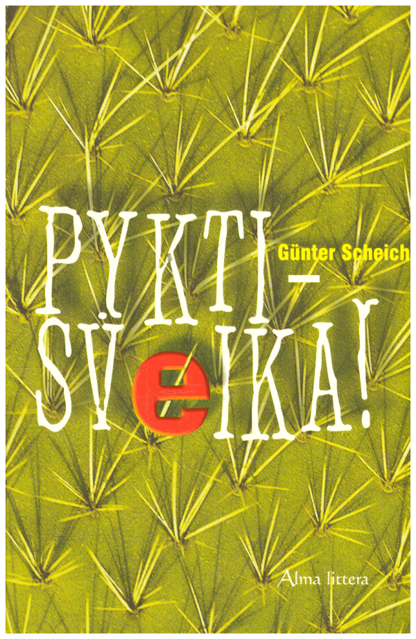 Pykti sveika! - Gunter Scheich