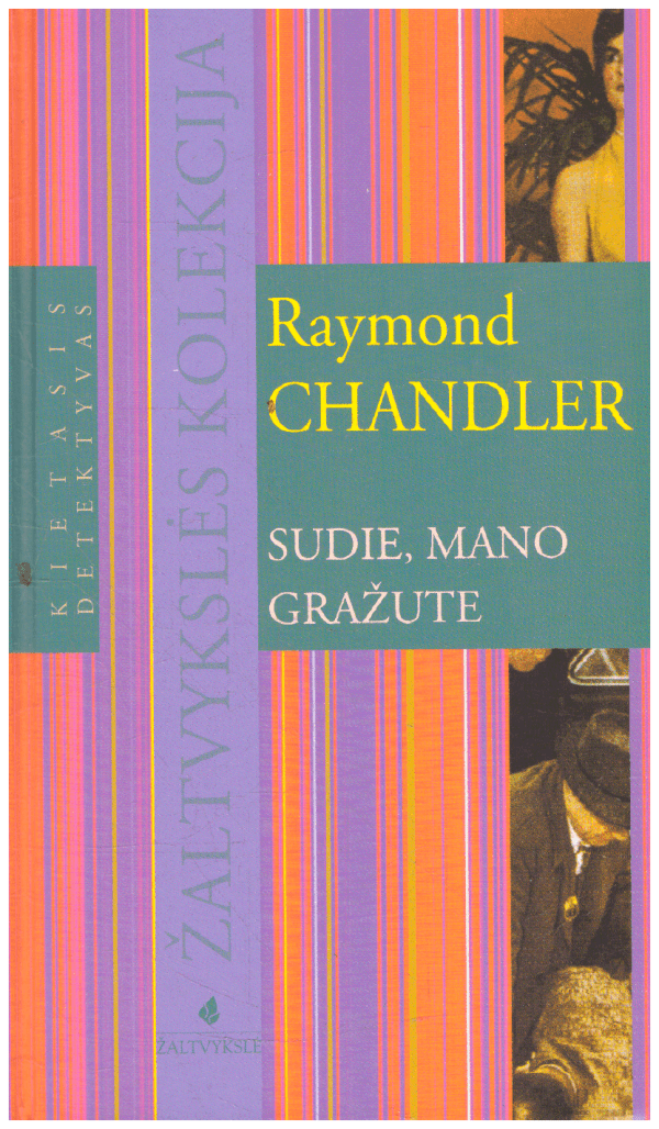 Sudie, mano gražute - Raymond Chandler