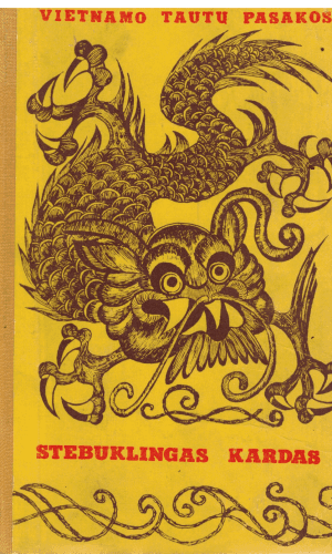 Stebuklingas kardas - Vietnamo tautų pasakos