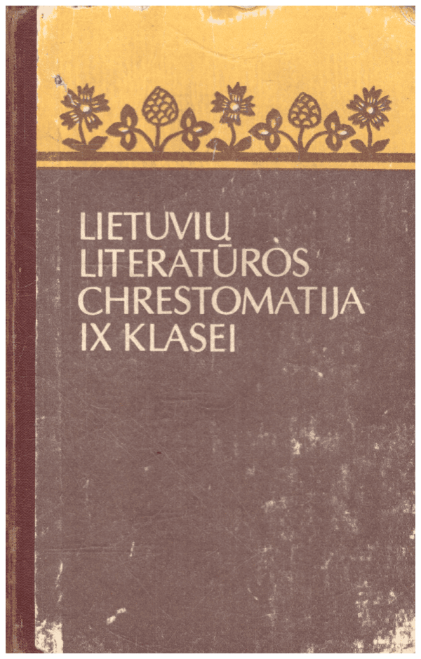 Lietuvių literatūros chrestomatija 9 klasei - Roma Galnaitytė