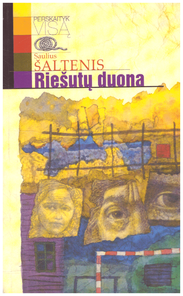 Riešutų duona - Saulius Šaltenis