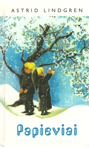 Papieviai - Astrid Lindgren