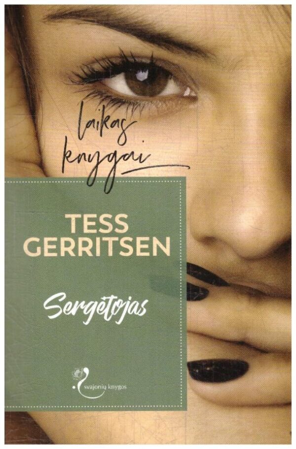 Sergėtojas - Tess Gerritsen