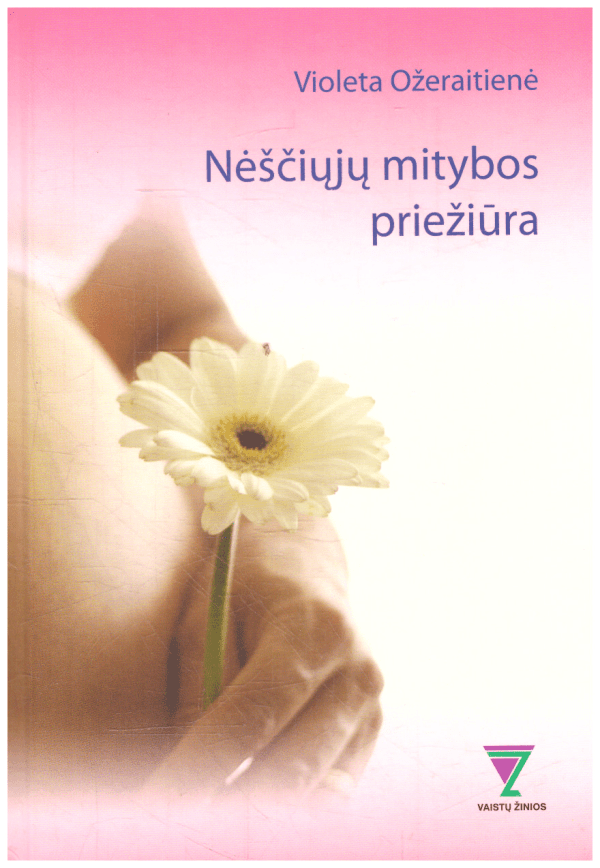 Nėščiųjų mitybos priežiūra - Violeta Ožeraitienė