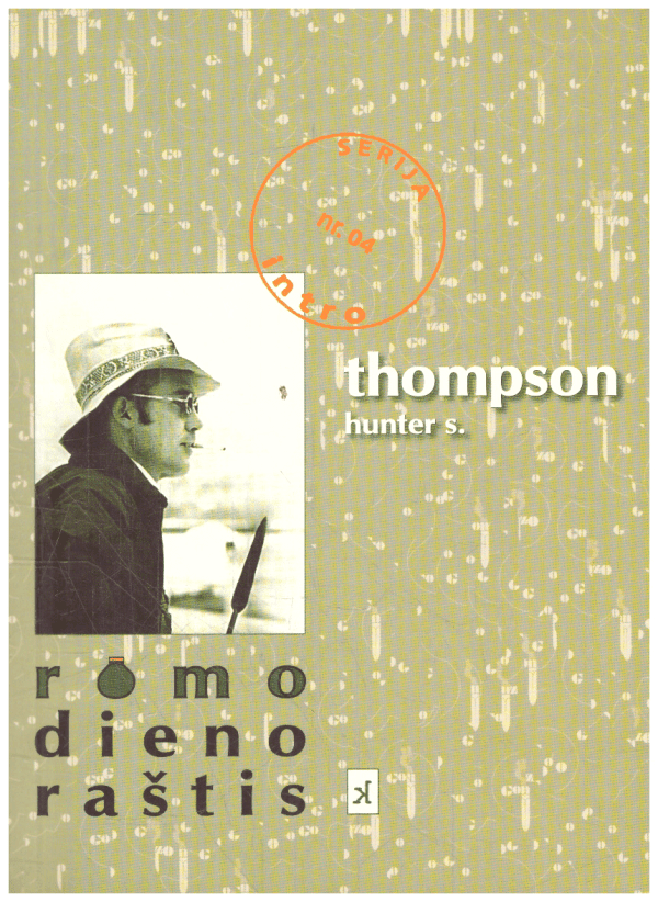 Romo dienoraštis - Hunter S. Thompson
