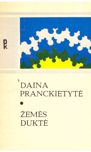 Žemės duktė - Daina Pranckietytė