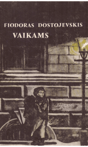Vaikams - Fiodoras Dostojevskis