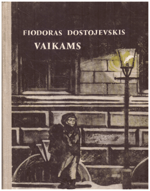 Vaikams - Fiodoras Dostojevskis